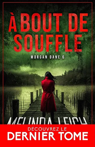À bout de souffle : Morgan Dane, T6 - Melinda Leigh (2026)