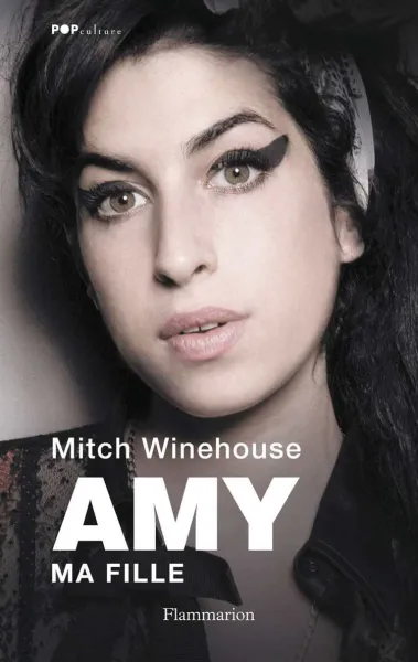 Amy, ma fille - Mitch Winehouse