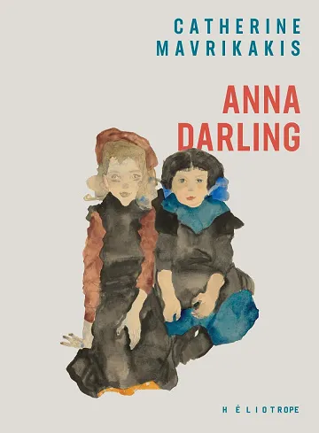 Anna darling - Catherine Mavrikakis (2026)
