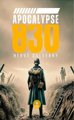 Apocalypse 830 - Hervé Dalverny (2025)