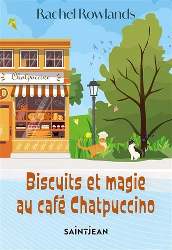 Biscuits et magie au café Chatpuccino - Rachel Rowlands (2026)