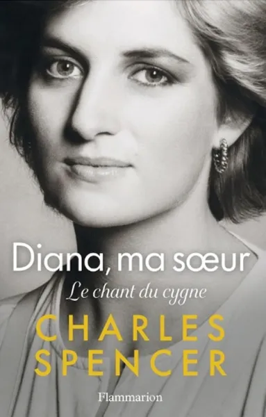 Charles Spencer - Diana, ma sœur. Le chant du cygne (2026)