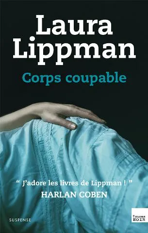 Corps coupable - Laura Lippman