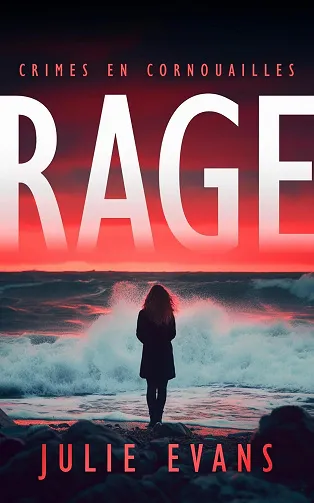 Crimes en Cornouailles T1 : Rage - Julie Evans (2026)