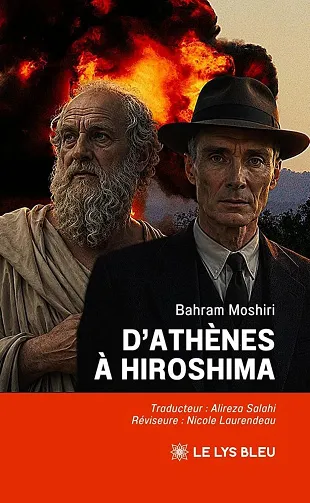 D’Athènes à Hiroshima - Bahram Moshiri (2026)