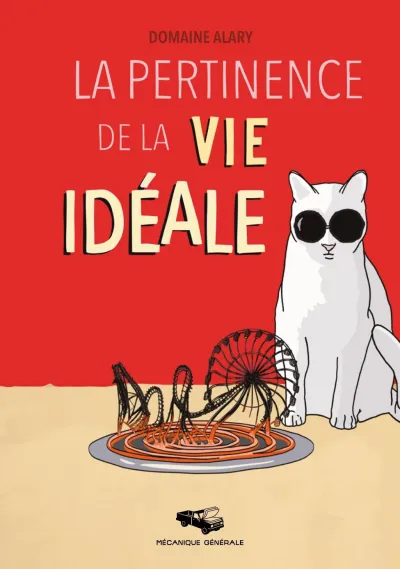 Domaine Alary - La pertinence de la vie idéale (2026)