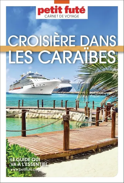 Dominique Auzias, Jean-Paul Labourdette - Guide Croisière Dans Les Caraïbes 2027/2028 Carnet Petit Futé (2026)