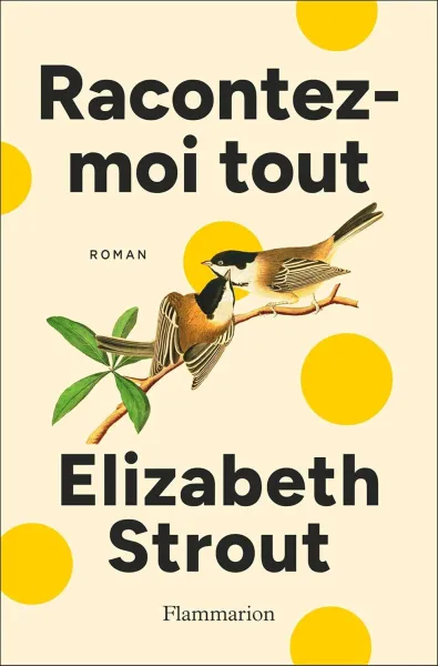 Elizabeth Strout - Racontez-moi tout (2026)