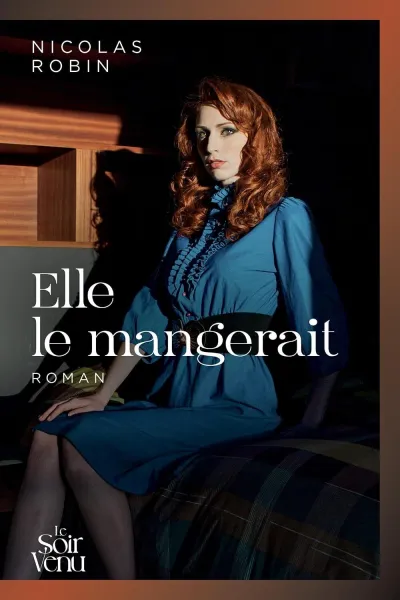 Elle le mangerait - Elle le mangerait (2026)