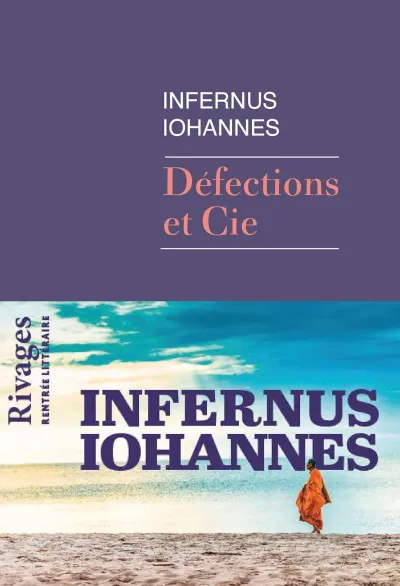 Infernus Iohannes - Défections & Cie: Retour au goudron (2026)