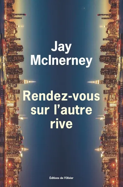 Jay McInerney - Rendez-vous sur l'autre rive (2026)