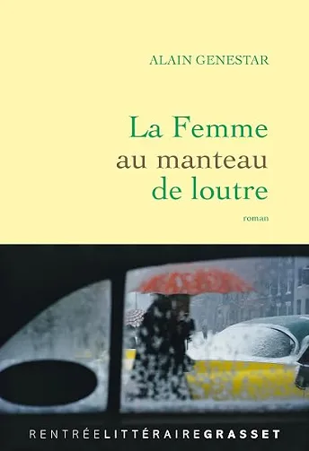 La femme au manteau de loutre - Alain Genestar (2026)