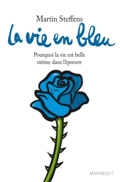 La vie en bleu - Martin Steffens