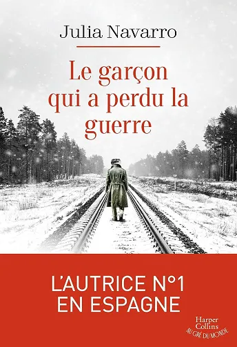 Le garçon qui a perdu la guerre - Julia Navarro (2026)