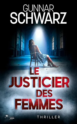 Le justicier des femmes (Bajetzky et Kuper t. 5) - Gunnar Schwarz (2026)