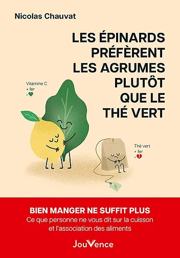 Les épinards préfèrent les agrumes plutôt que le thé vert - Nicolas Chauvat (2026)