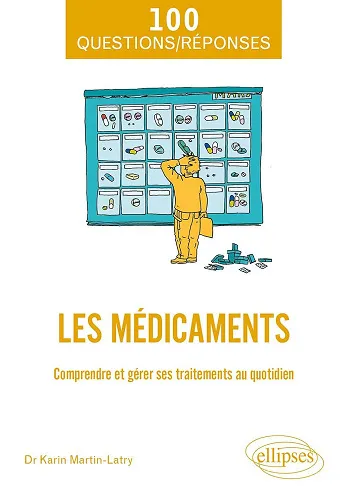 Les médicaments - Martin-Latry Karin (2025)