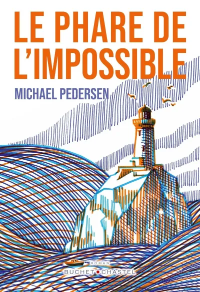 Michael Pedersen - Le Phare de l'impossible (2026)