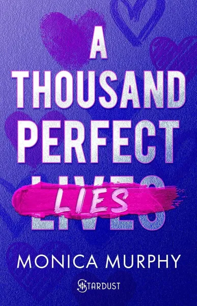 Monica Murphy - A thousand perfect lies (2026)