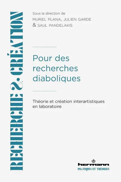 Muriel Plana, Saul Pandelakis, Julien Garde - Pour des recherches diaboliques (2024)