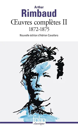 Œuvres complètes 2 : 1872-1875 - Arthur Rimbaud (2026)