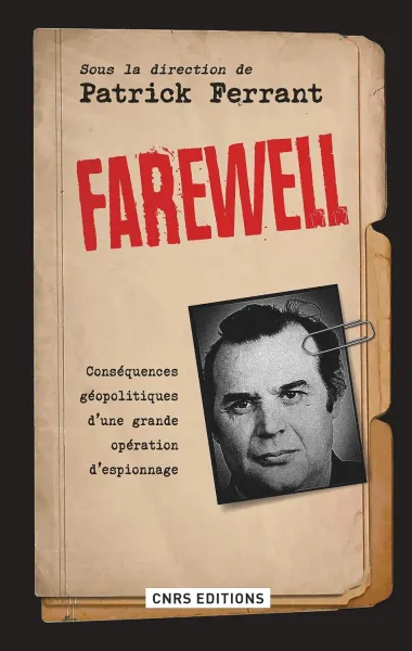 Patrick Ferrant - Farewell. Conséquences géopolitiques d'une grande (Histoire)