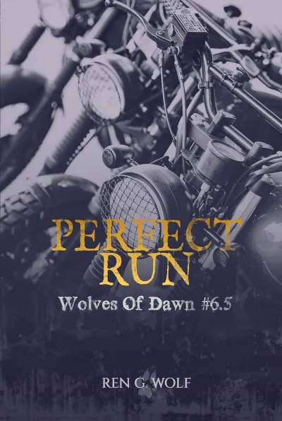 Ren G. Wolf - Wolves Of Dawn, Tome 6.5 : Perfect Run (2026)
