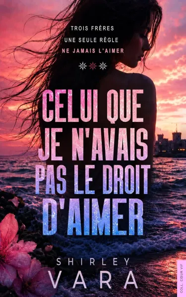 Shirley Vara - Celui que je n'avais pas le droit d'aimer (2026)