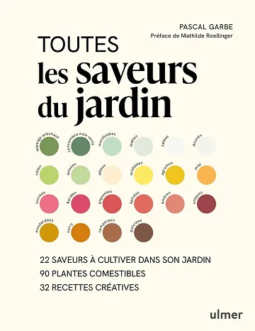 Toutes les saveurs du jardin - Pascal Garbe (2025)