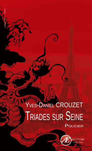 Triades Sur Seine - Yves-Daniel Crouzet