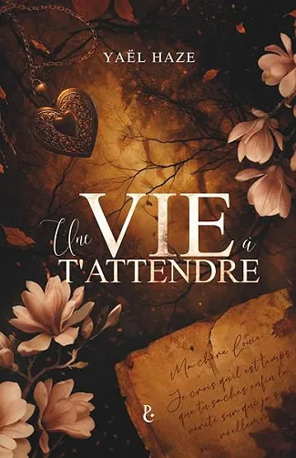Une vie à t'attendre - Yaël Haze (2026)
