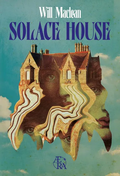 Will Maclean - Solace House (2026)