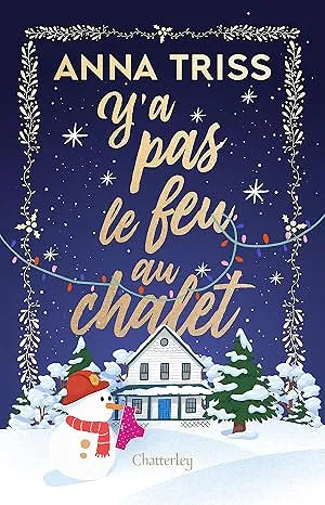 Y'a pas le feu au chalet - Anna Triss (2026)
